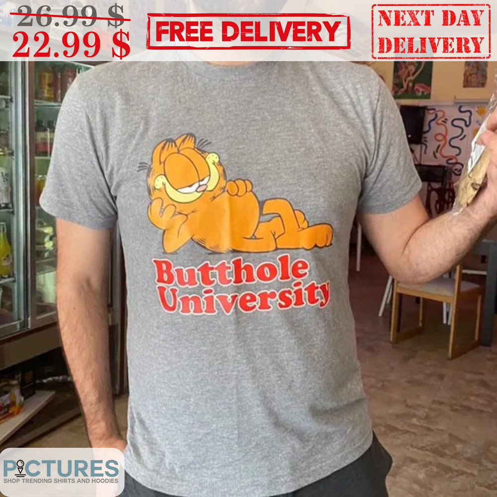 Garfield Butthole University Shirt