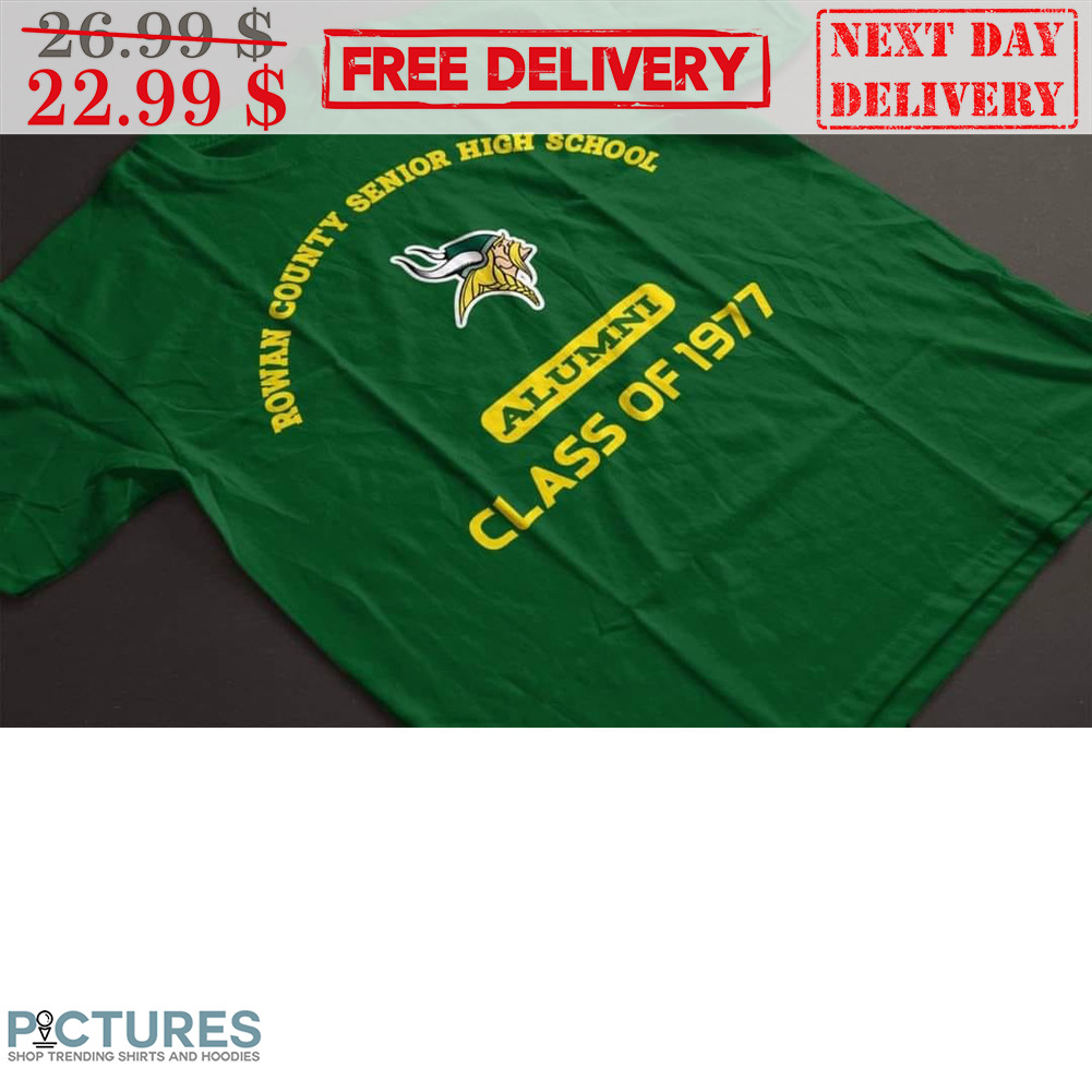 Rowan Country Senior High School Alumni Class Of 1977 Shirt