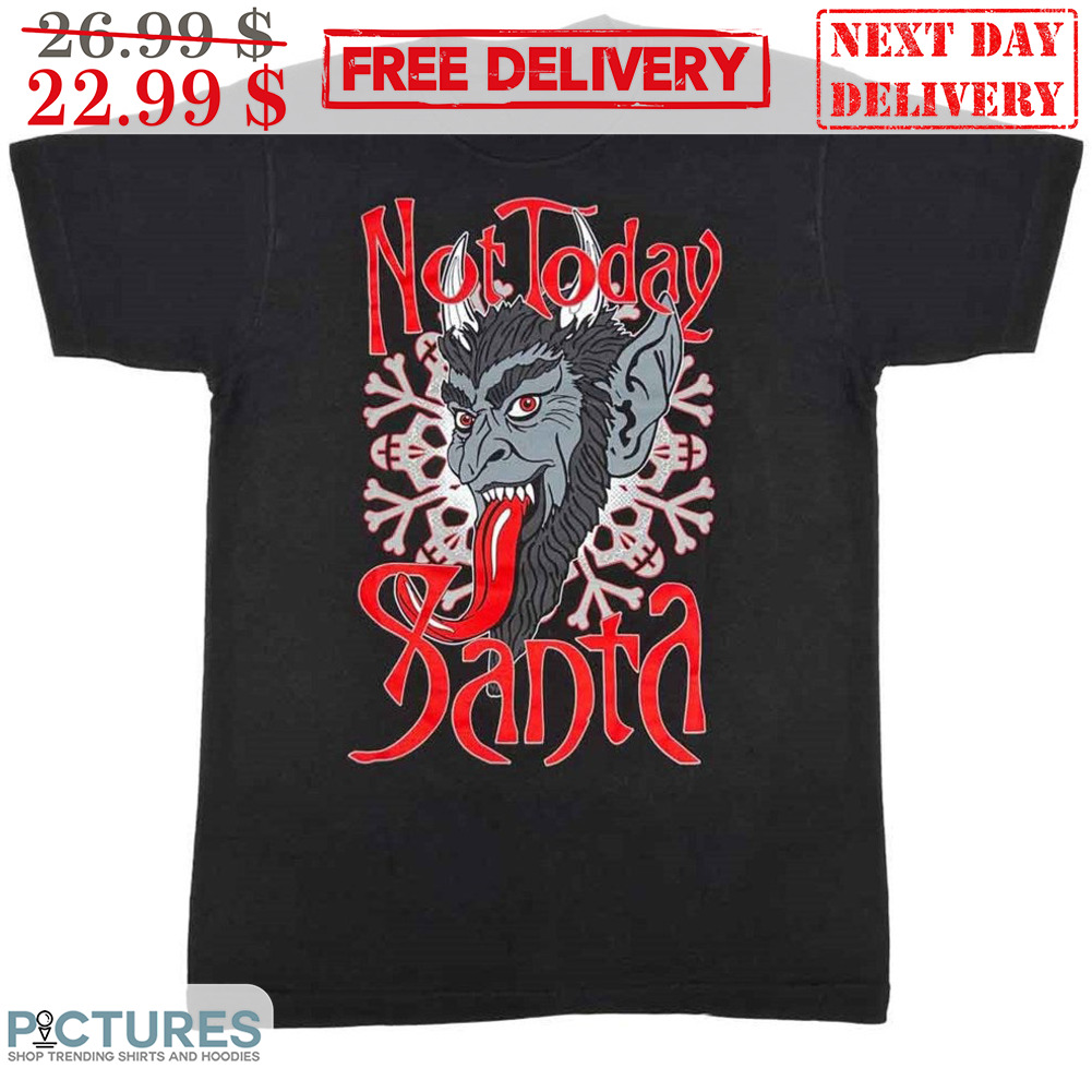 Demon Not Today Santa Shirt
