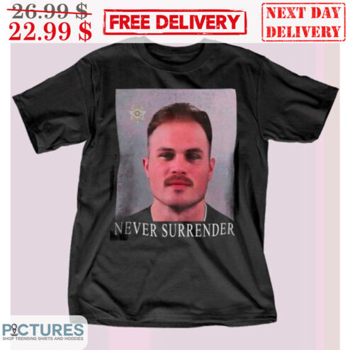 Zach Bryann Mugshot Never Surrender Shirt