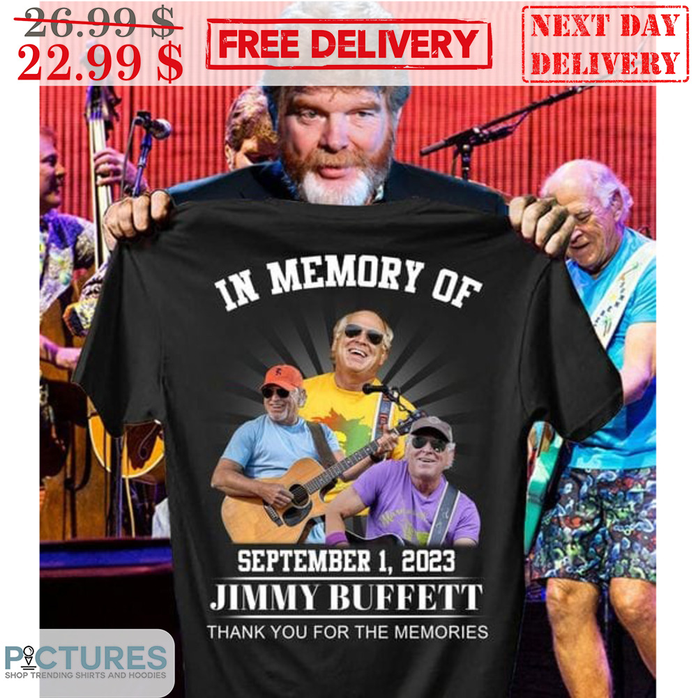 In Memory Of September 1 2023 Jimmy Buffett Thank You For The Memories Sunset Shirt