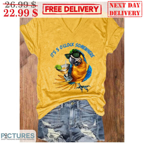 Parrot Cocktail It's 5 O'clock Somewhere Shirt