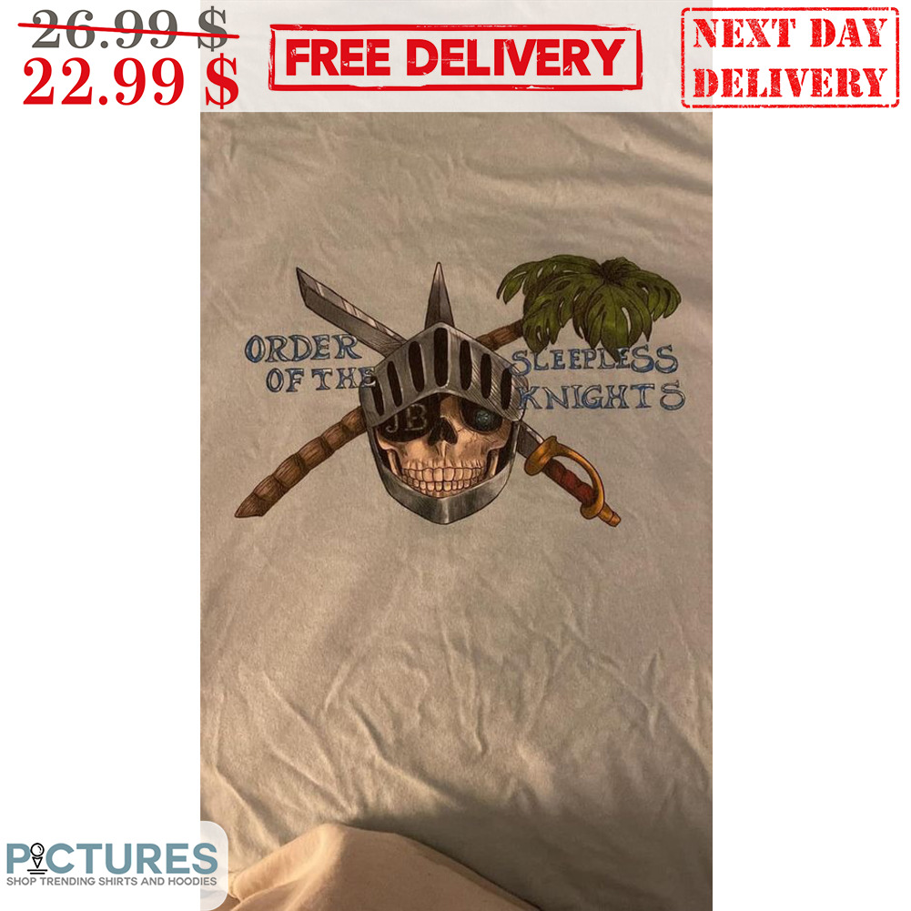 Skull Order Of The Sleepless Knights Shirt