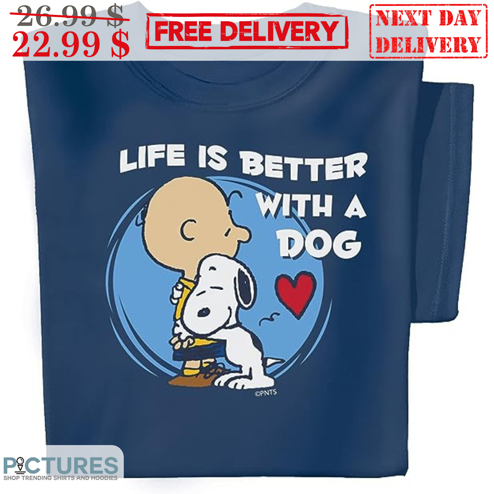 Snoopy And Charlie Brown Life Is Better With A Dog Shirt