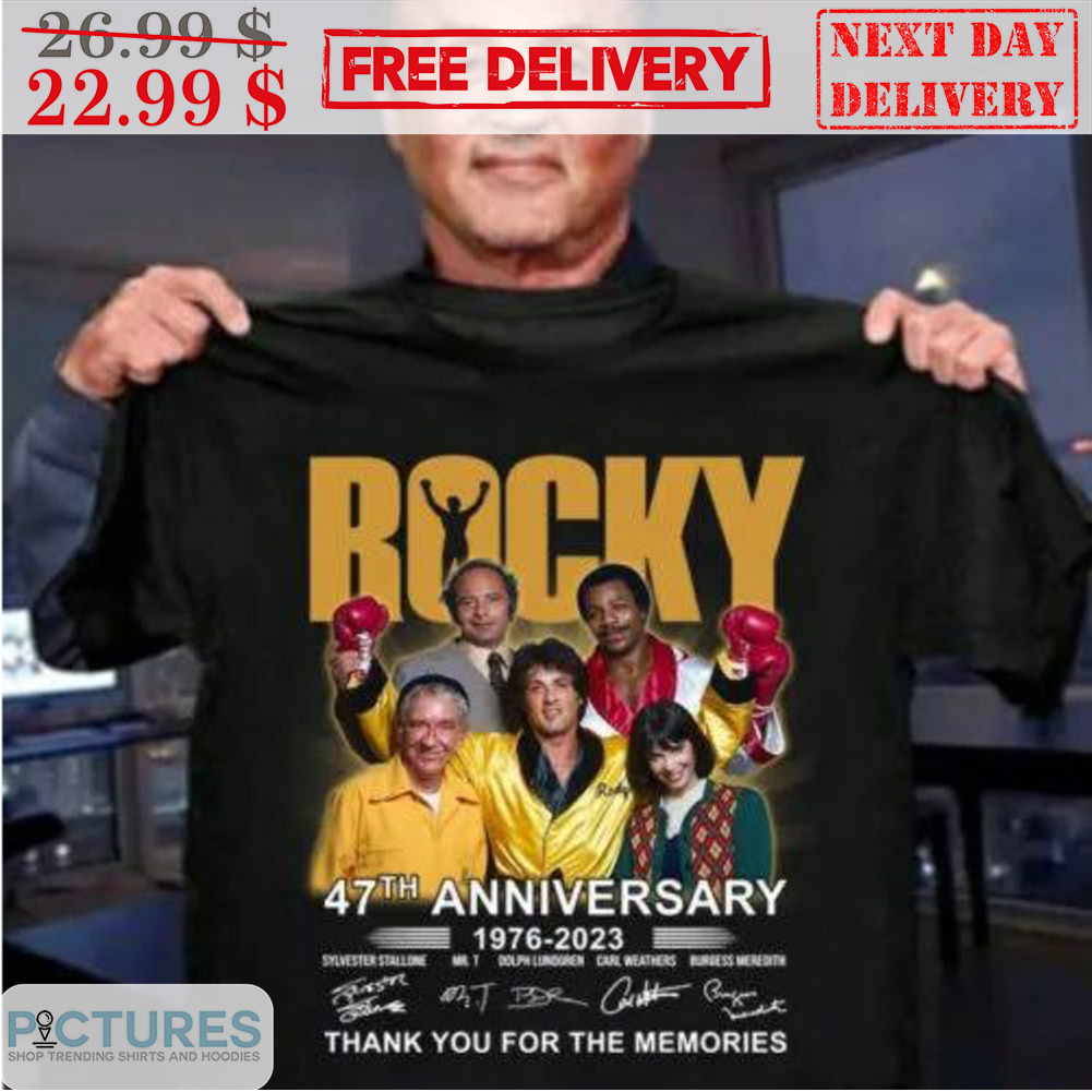 Rocky 47th Anniversary 1976-2023 Signature Thank You For The Memories Shirt