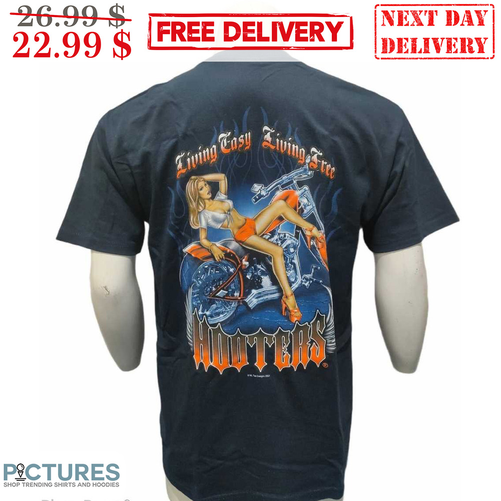 Lady Motorbike Living Easy Living Free Hooters Vintage Shirt