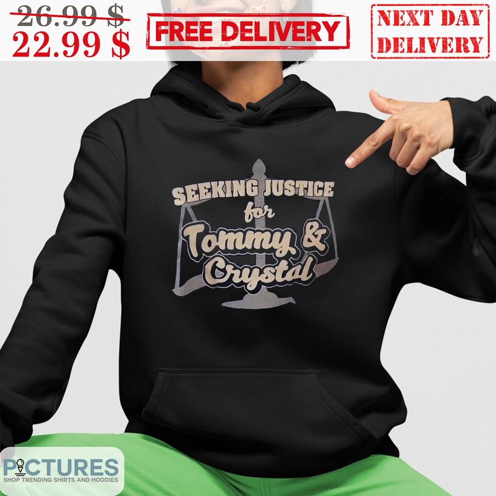 Seeking Justice For Tommy And Crystal Shirt