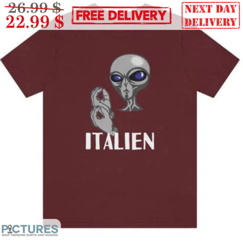 Alien Italien Fun Shirt
