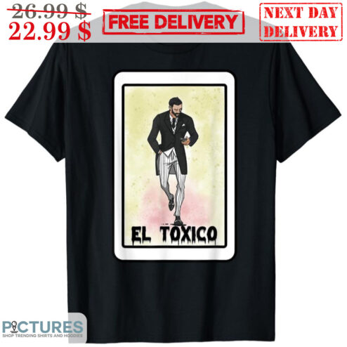 Gentlemen El Toxico Shirt