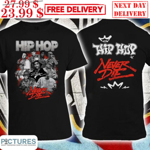 Hip Hop Never Die Rapper OG Signature Shirt