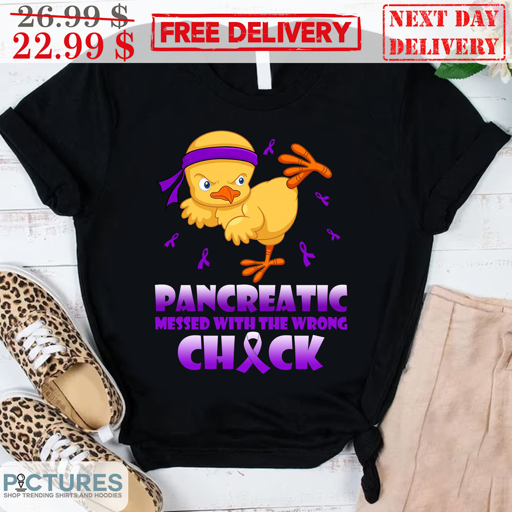 Duck Pancreatic Messed With The Wrong Chuck Awareness Shirt