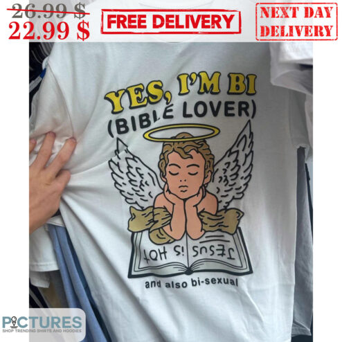Yes I'm Bi Bible Lover And Also Bi-Sexual Angel LGBTQ Shirt