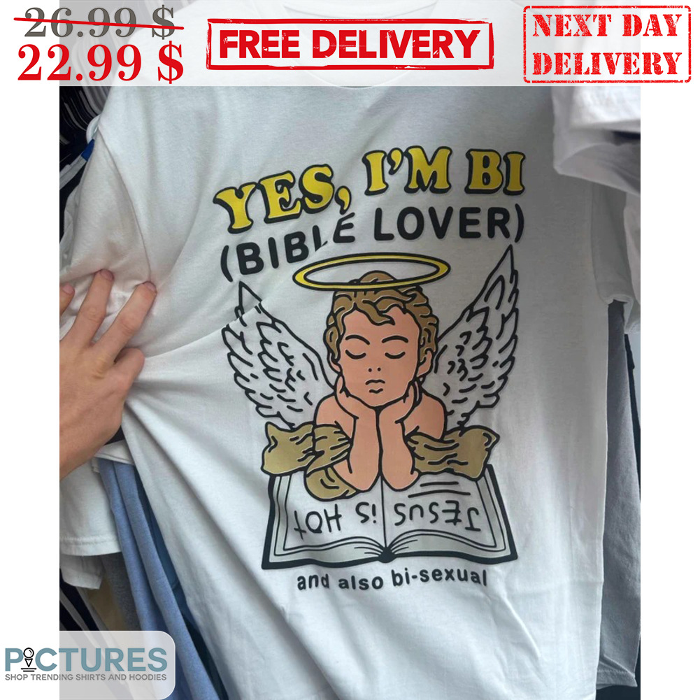 Yes I'm Bi Bible Lover And Also Bi-Sexual Angel LGBTQ Shirt