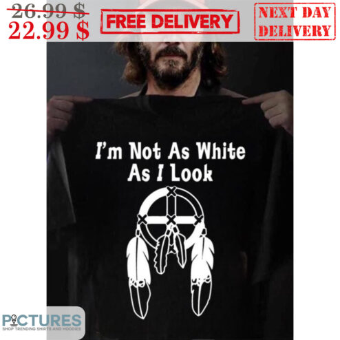 Keanu Reeves Dreamcatcher I'm Not As White As I Look Shirt