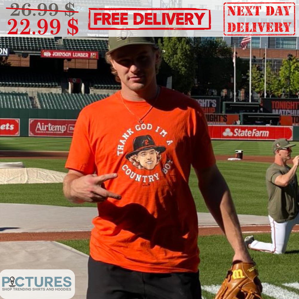 Gunnar Henderson Thank God I'm A Country Boy Shirt