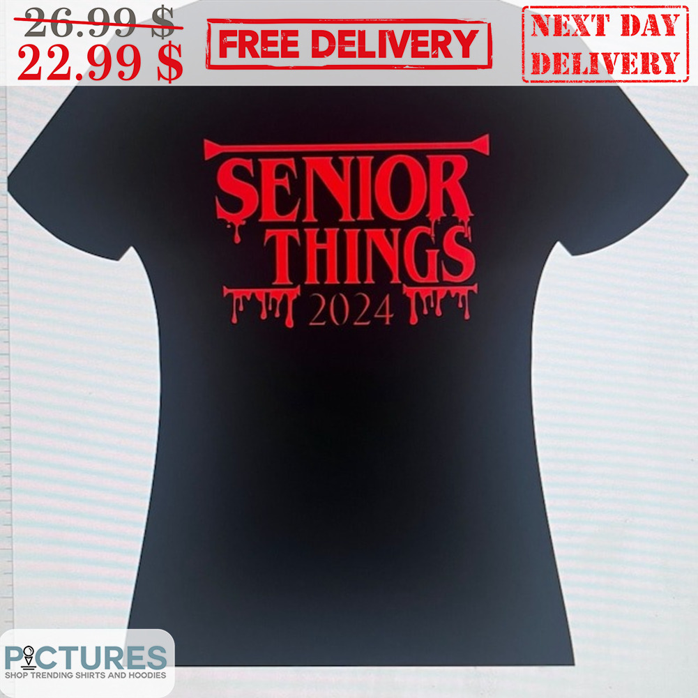 Senior Things 2024 Poster Shirt