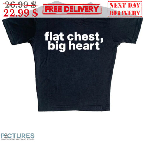 Flat Chest Big Heart Shirt