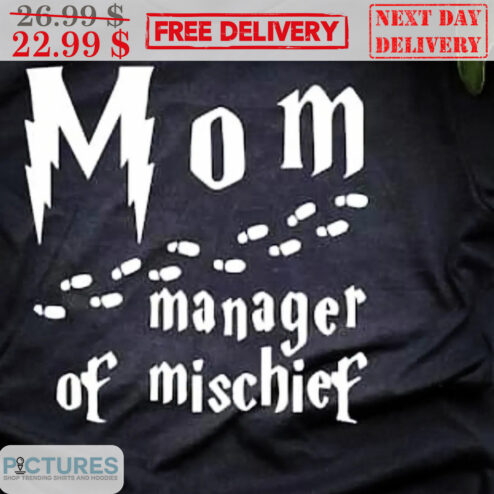 Mom Manager Of Mischief Footprint Shirt