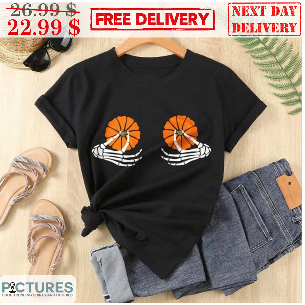 Skeleton Hand Tits Pumpkin Halloween Fun Shirt