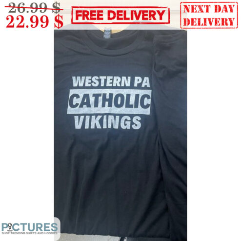 Western PA Catholic Vikings Vintage Shirt