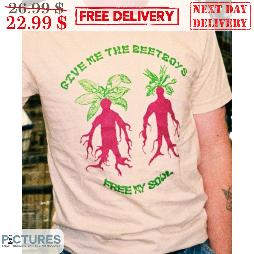 Give Me The Beetboys Free My Soul Shirt
