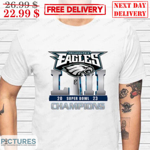 Philadelphia Eagles LIII 2023 Super Bowl Champions NFL Shirt