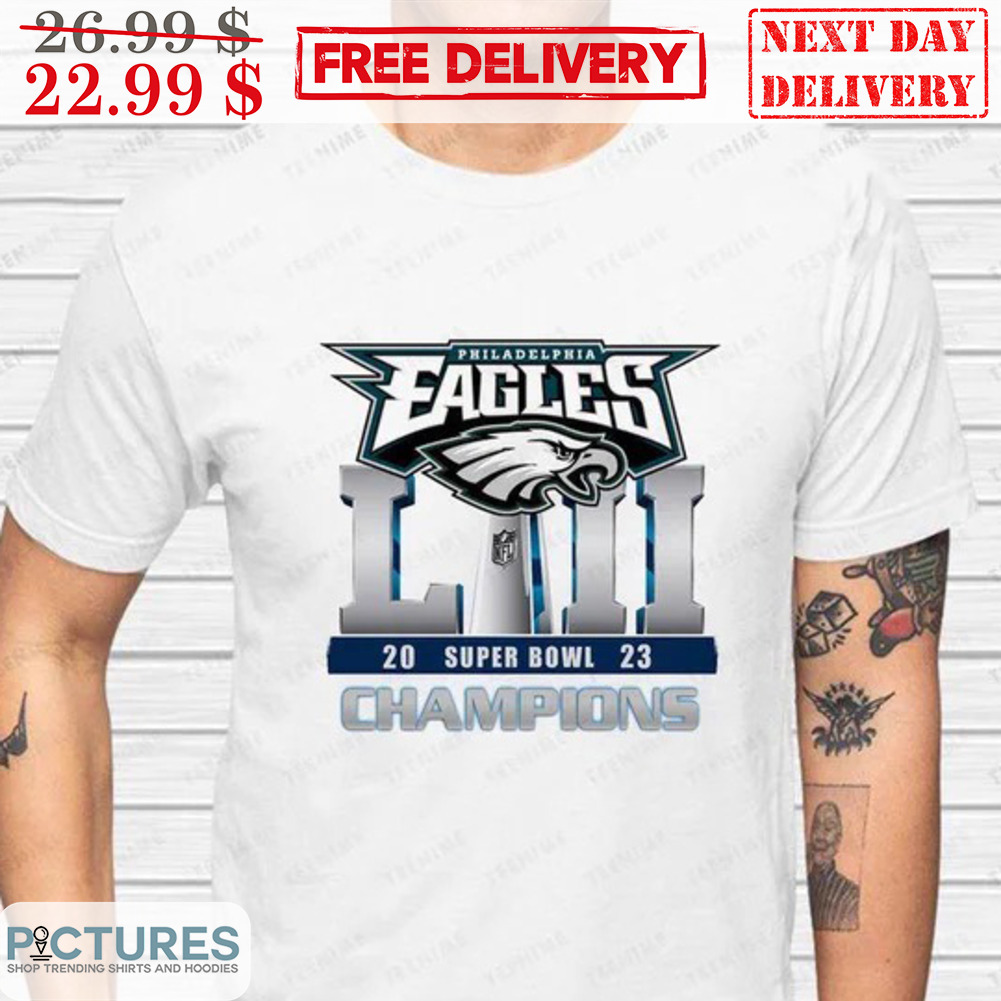 Philadelphia Eagles LIII 2023 Super Bowl Champions NFL Shirt