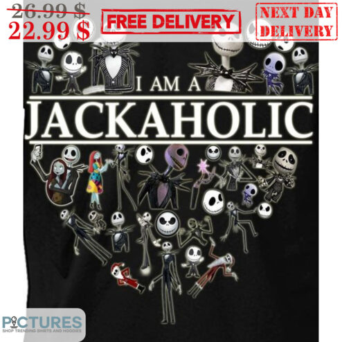 I Am A Jackaholic Jack Skellington Halloween Shirt