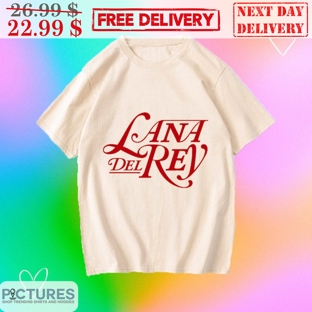 Lana Del Rey Shirt
