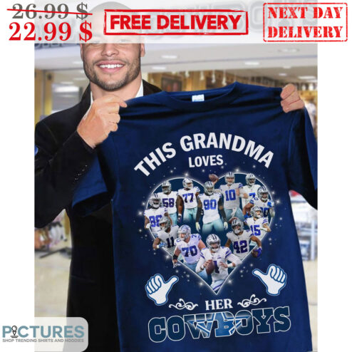 Dallas Cowboys This Grandma Loves Her Cowboys NFL Player Shirt