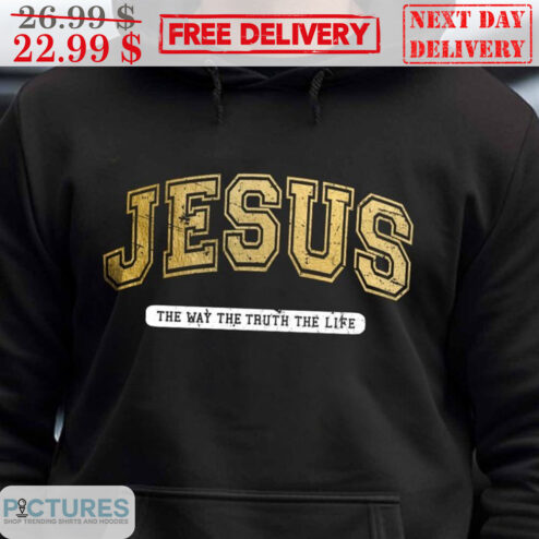Jesus The Way The Truth The Life Vintage Shirt