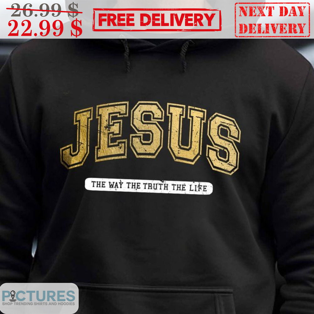 Jesus The Way The Truth The Life Vintage Shirt