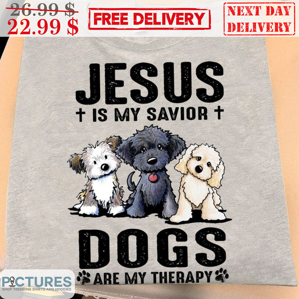 Jesus Is My Savior Dogs Are My Therapy Vintage Shirt