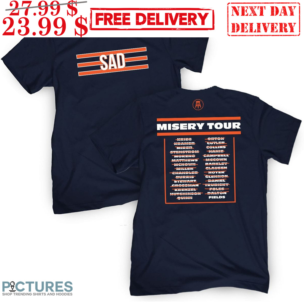 Sad Misery Tour Fields 2023 Shirt