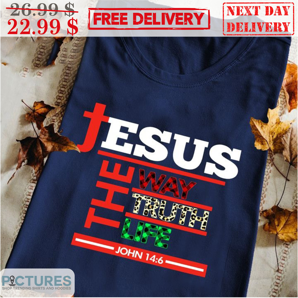 Jesus The Way Truth Life John Caro Leopard Shirt