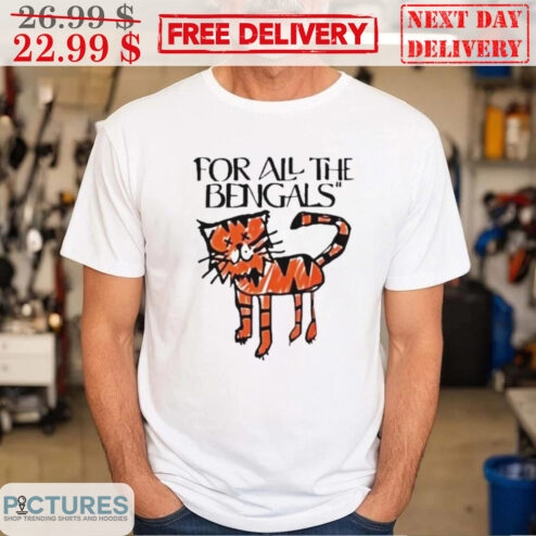 For All The Bengals Draw Cincinnati Bengals NFL Shirt