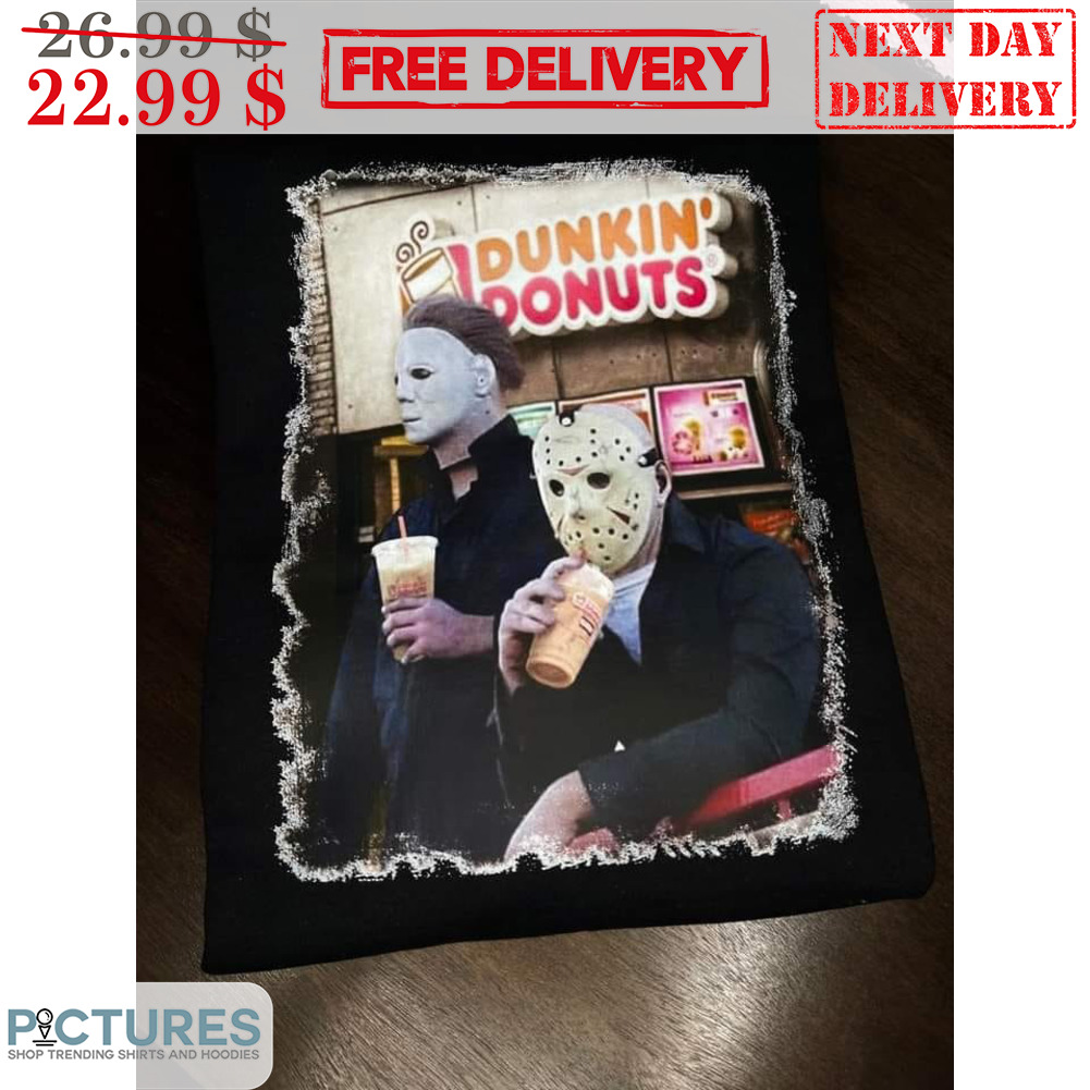 Michael Myers Jason Voorhees Dunkin' Donuts Horror Characters Halloween 2023 Shirt