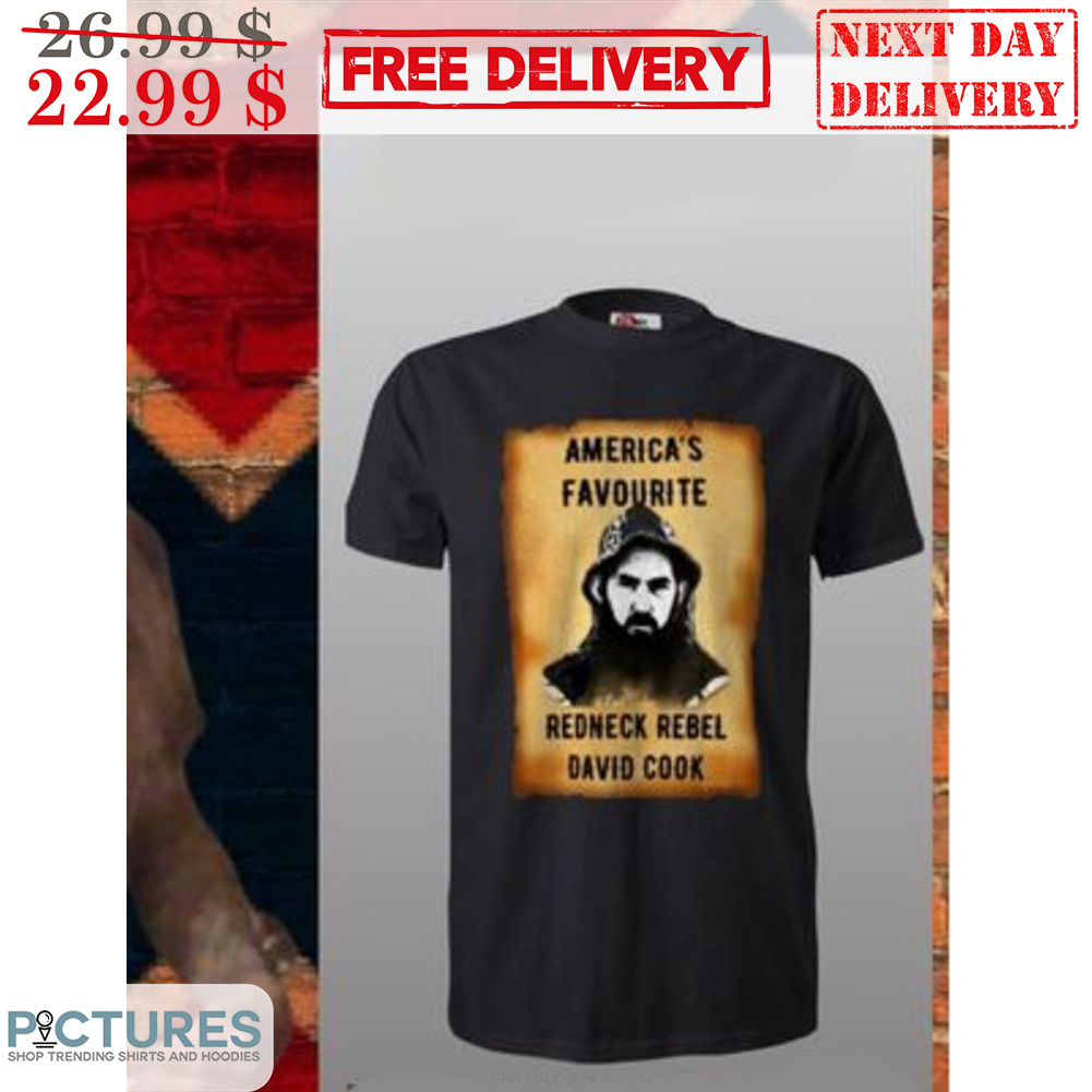 America's Favourite Redneck Rebel David Cook Shirt America's Favourite Redneck Rebel David Cook Shirt