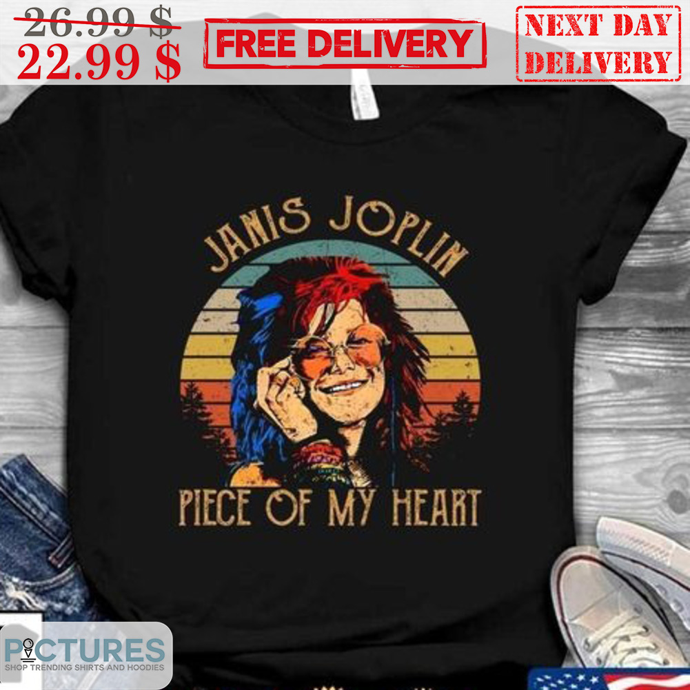 Janis Joplin Piece Of My Heart Retro Vintage Shirt