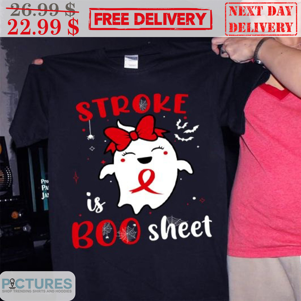 Boo Ghost Stroke Is Boo Sheet Halloween 2023 Shirt