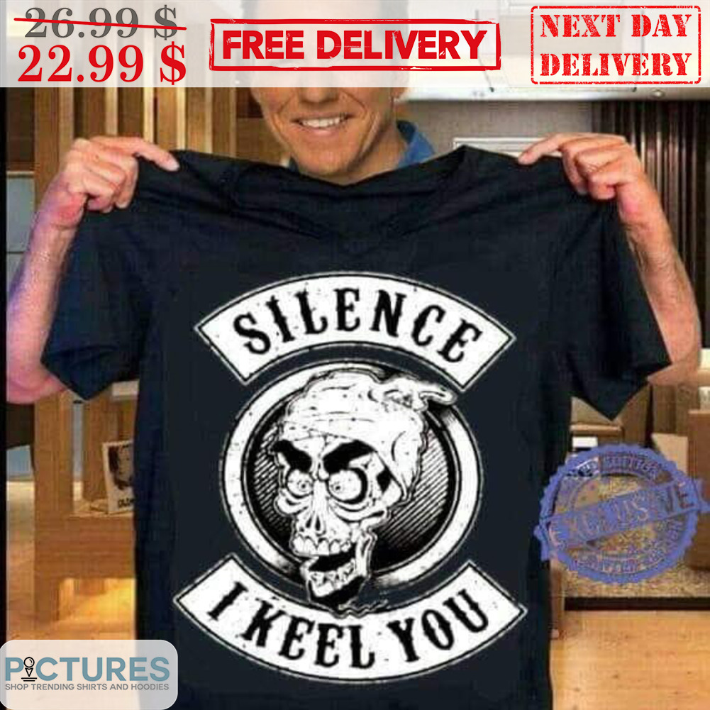 Jeff Dunham Achmed Silence I Keel You Shirt