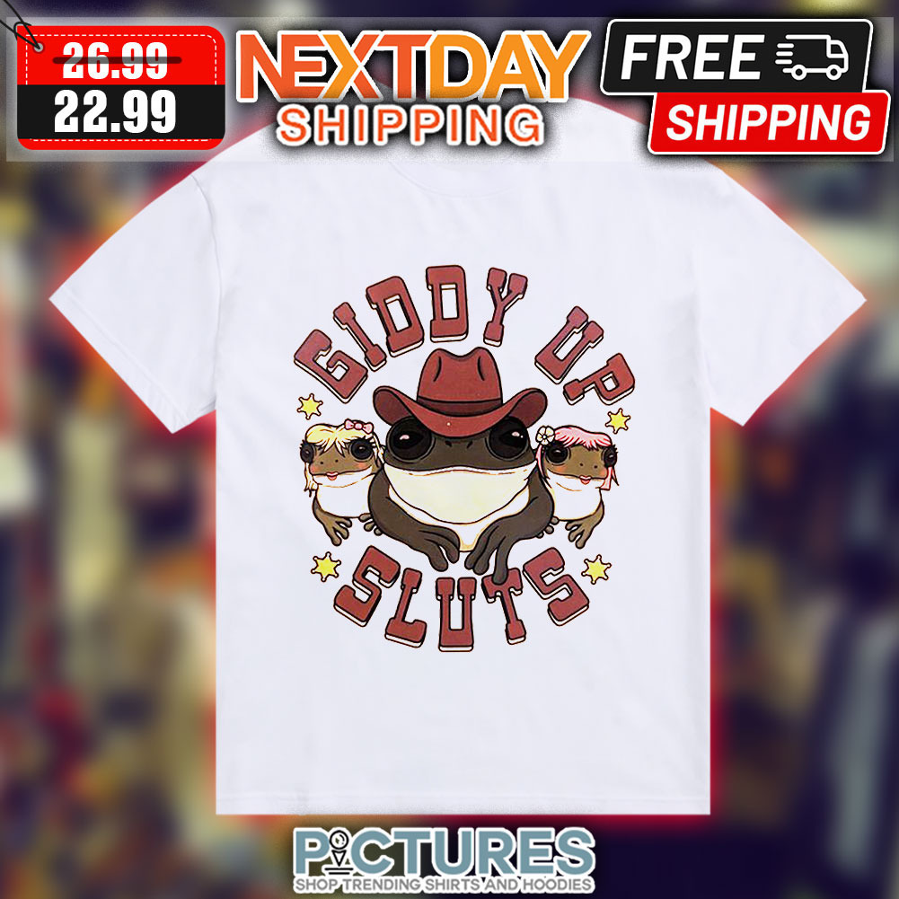 Cowboys Toad Giddy Up Sluts Shirt