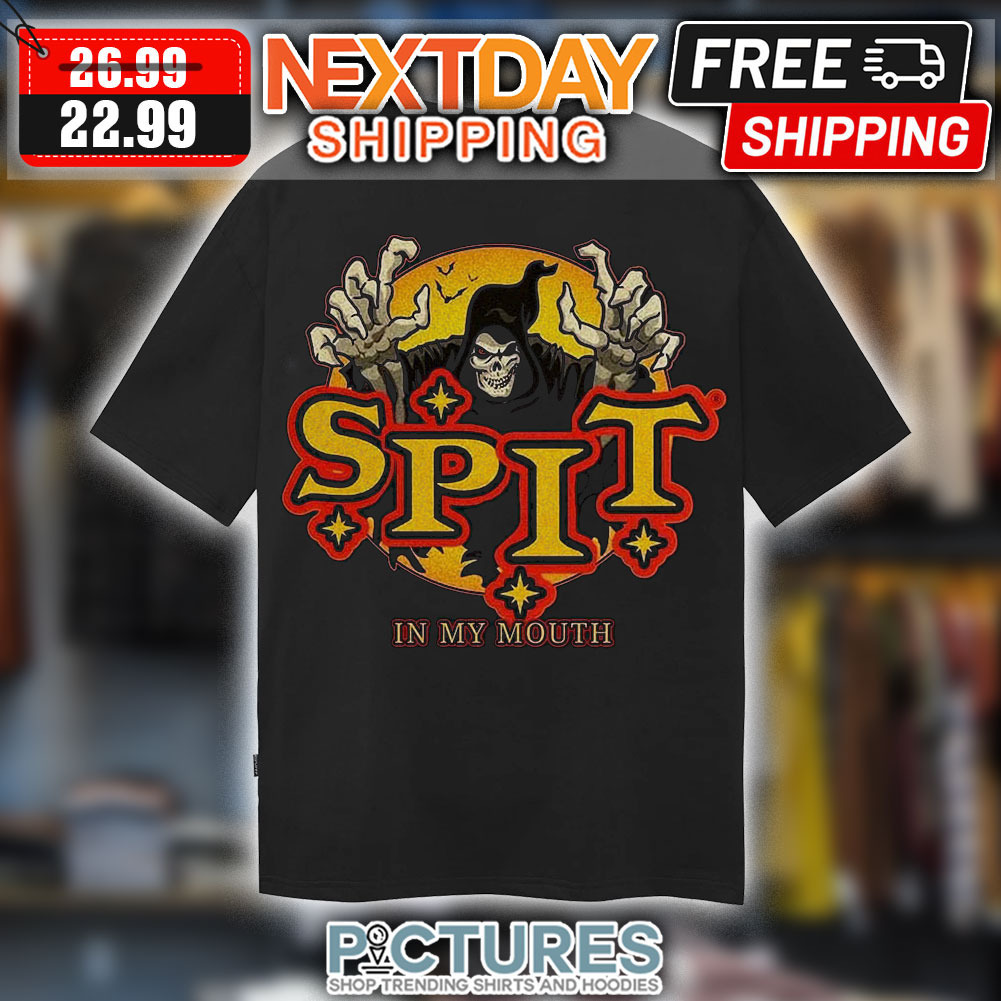 Death Spit In My Mouth Halloween 2023 Shirt