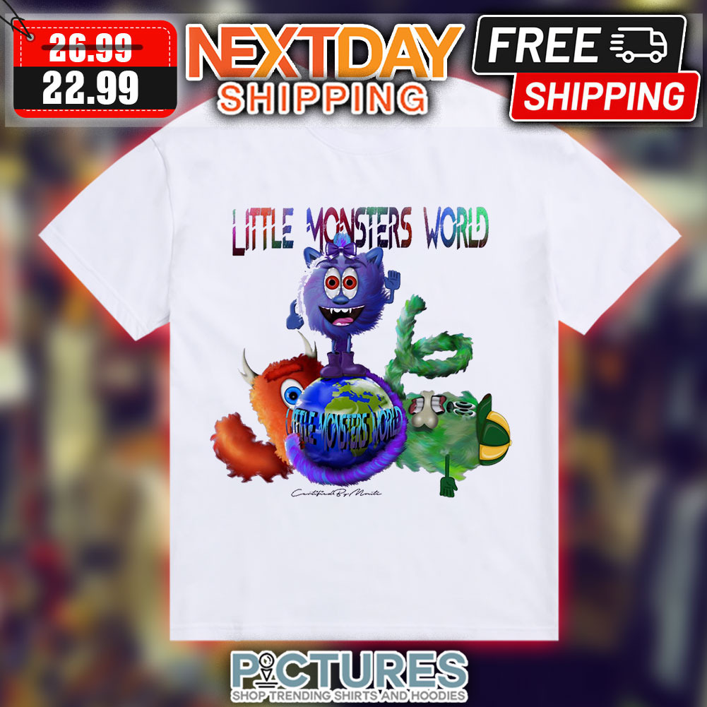Little Monsters WorldShirt