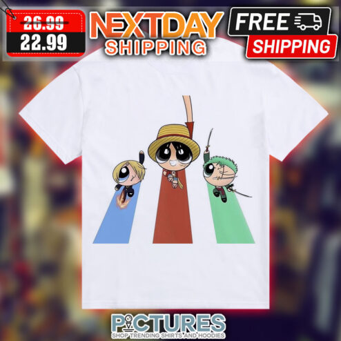 One Piece Luffy Zoro Sanji The Powerpuff Girls Cute Shirt