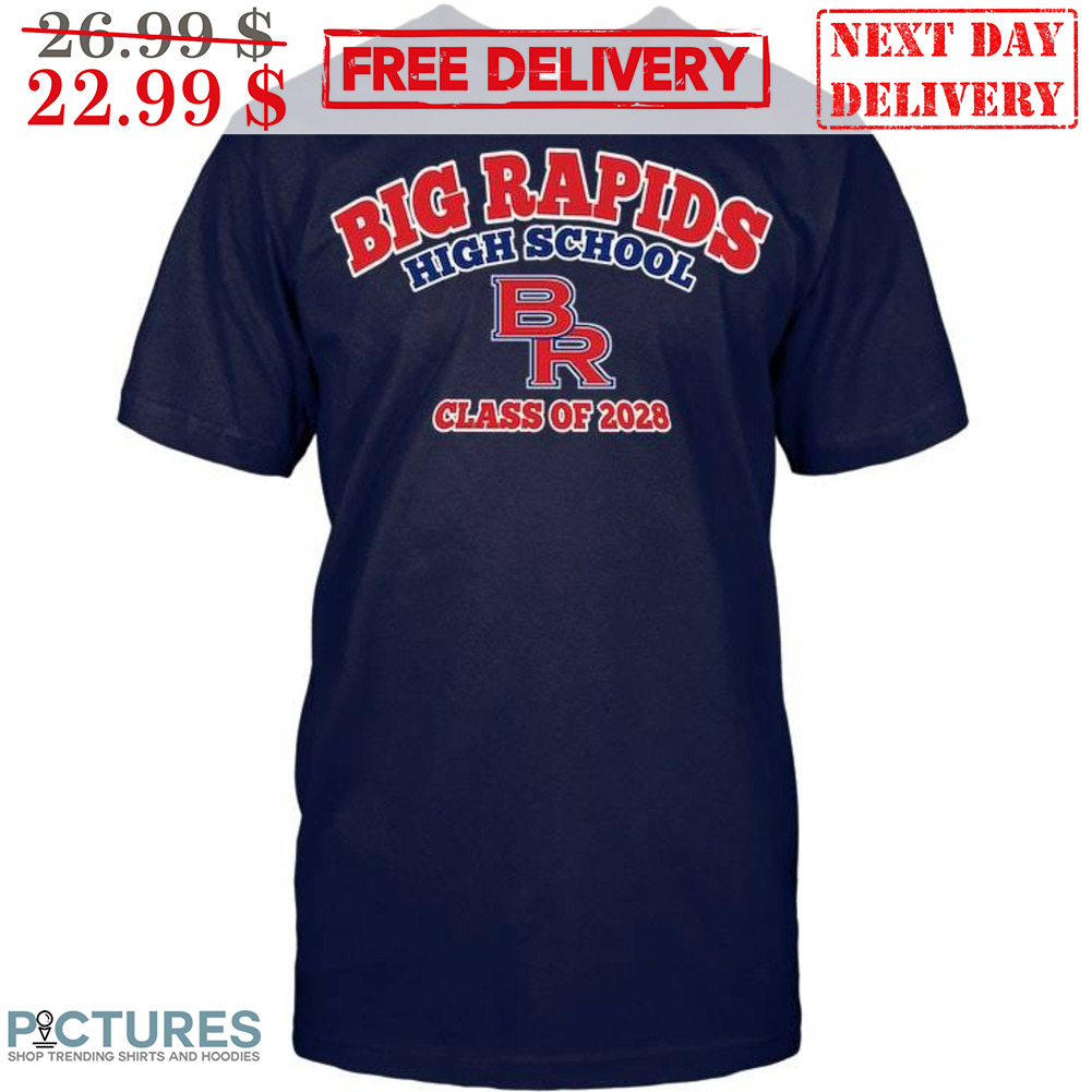Big Rapids High School BR Class Of 2028 Shirt