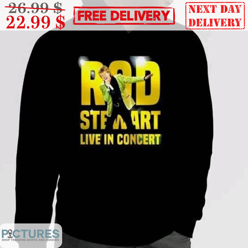 Rod Stewart Live In Concert Shirt