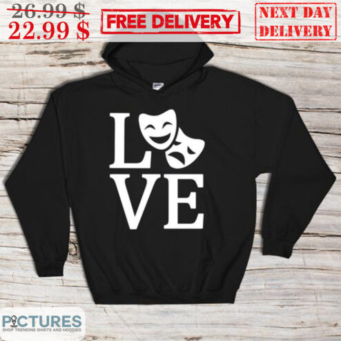 Theatre Mask Love Shirt