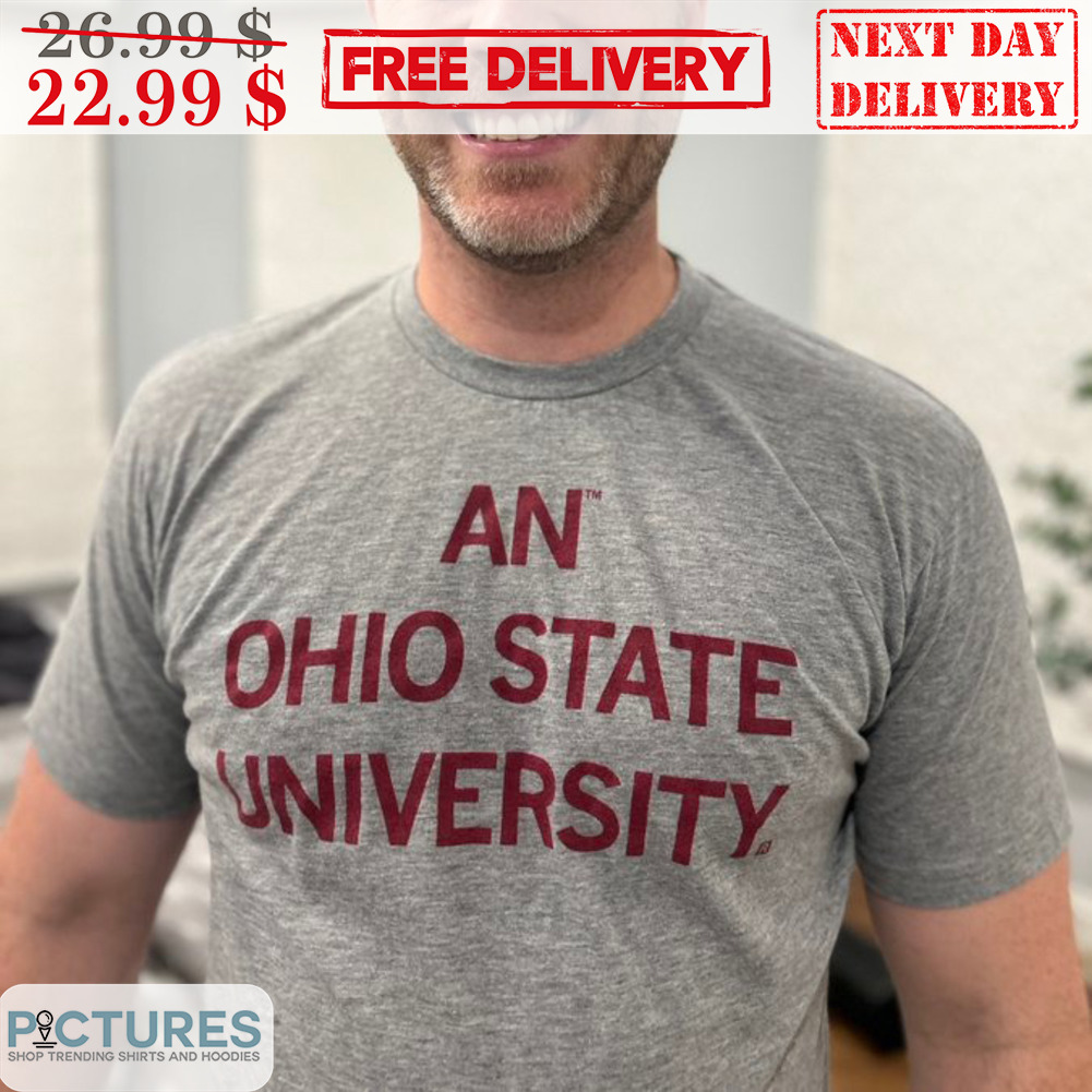 An Ohio State University Shirt