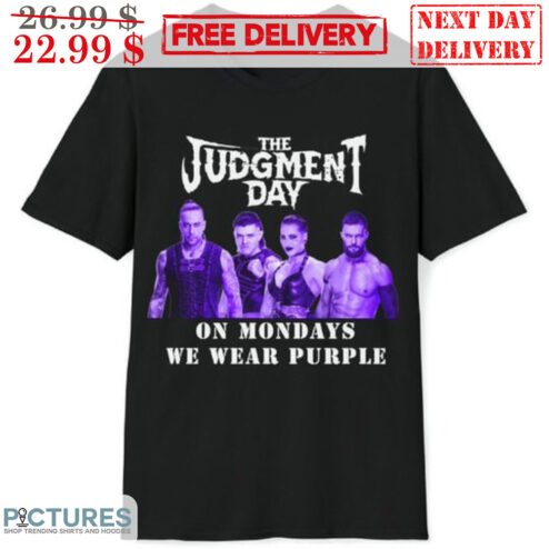 The Judgment Day On Mondays We Wear Purple Shirt